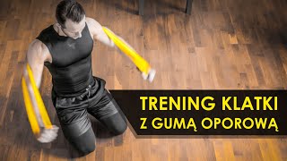 Trening Klatki z Gumą Oporową  Power Band  ćwiczenia w domu [upl. by Enawyd]