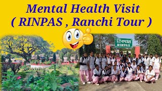 Mental health visit  Rinpas tour  Rinpas mental hospital Kanke Ranchi Jharkhand  shortsrims [upl. by Sorrows]