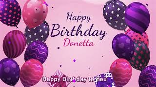 Happy Birthday Donetta  Donetta Happy Birthday Song [upl. by Evets]