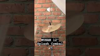 Sound Bite  Wuhan 12” Splash Cymbal SoundBite CymbalDemo WuhanCymbals DrumsEtc [upl. by Airat]