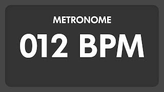 12 BPM  Metronome [upl. by Shelburne]