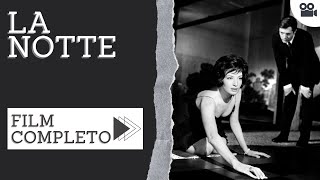 La notte  Drammatico  Film completo in italiano [upl. by Nickolai]