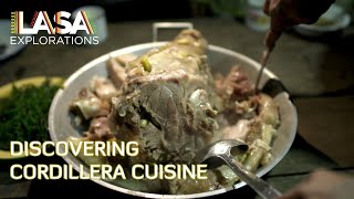 Discover CORDILLERA CUISINE in BAGUIO CITY  Lasa Explorations Cordillera Ep 1 [upl. by Ynoyrb55]