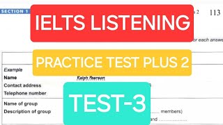 IELTS LISTENING PRACTICE TEST 2024 WITH ANSWERS  IELTS LISTENING TEST  PRACTICE TEST PLUS 2 TEST 3 [upl. by Ardith]