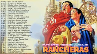 Las 50 Mejores Rancheras de Todos Los Tiempos  Rancheras Mexicanas Viejitas [upl. by Reiss]