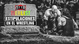 Las PEORES y MEJORES estipulaciones del mundo del wrestling según OTTR [upl. by Yahsel966]