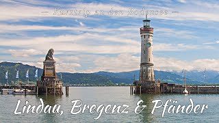 Lindau Bregenz und Pfänder  Ein Kurztrip an den Bodensee  Urlaub in Deutschland [upl. by Ansley]