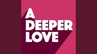 A Deeper Love Extended Remix [upl. by Narad]