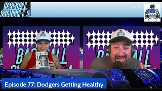 Episode 77 Dodgers 4040 Club amp Getting Healthy [upl. by Ellmyer395]