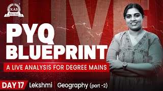 PYQ Analysis I Indian Geography Part 2 I Degree Mains Examination I Day 17 [upl. by Oaks432]