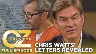 Chris Watts Letters Revealed A Family Tragedy  Dr Oz  S11  Ep 41  Full Episode [upl. by Hebel757]