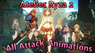 Atelier Ryza 2  All Attack Animations Fatal Drive Core Drive Skills Supports [upl. by Nalloh995]