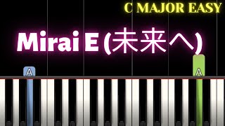 Kiroro  Mirai e 未来へ  EASY C MAJOR Piano Tutorial [upl. by Annoyik752]