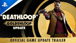 Deathloop  Goldenloop Update Official Game Update Trailer  PS5 Games [upl. by Toni715]