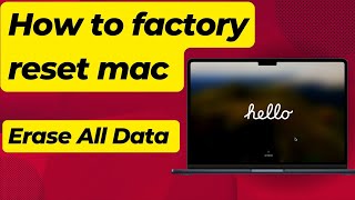 How to Factory Reset Mac and Erase All Content and Settings [upl. by Aicilic938]