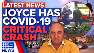 Barnaby Joyce tests positive to COVID19 two teens injured after motorbike crash  9 News Australia [upl. by Esmerelda]