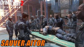 SAUVER AITOR Dying Light 2 Stay Human Épisode 32 [upl. by Segalman]