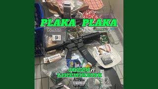 PLAKA PLAKA feat Likemike19x [upl. by Bridgette645]