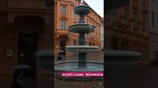 Lujblijana Slovenia ytshorts youtubeshorts slovenia waterfountain [upl. by Anedal]