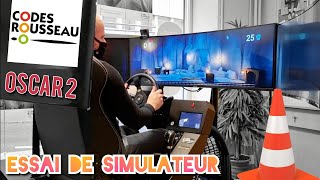 ESSAI du SIMULATEUR OSCAR 2️⃣ chez CODES ROUSSEAU  Paris 15 [upl. by Aker703]