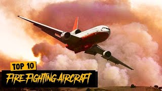 Top 10 Fire Fighting Aircraft in the World [upl. by Enier933]