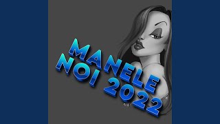 Manele Noi 2022 [upl. by Stanislas800]