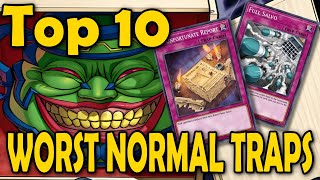 Top 10 Worst Normal Traps in YGO [upl. by Leahplar168]