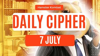 Hamster Kombat Daily Cipher Today July 7 [upl. by Padraig913]