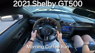 Shelby GT500 POV Coffee Run [upl. by Xuerd]