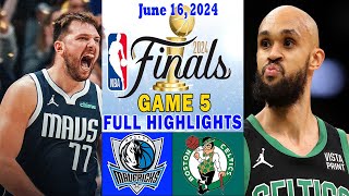 Dallas Mavericks vs Boston Celtics NBA Finals FULL Game 5 Highlights 061624  2024 NBA Finals [upl. by Ikkiv59]