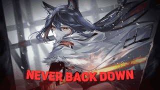 Nightcore  Never Back Down Lyrics [upl. by Eittam]