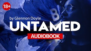 📚 UNTAMED by Glennon Doyle 🎧 AUDIOBOOK Part 1 Listen online [upl. by Platas78]