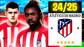 RECONSTRUYENDO EL ATLÉTICO MADRID 2425 Realista [upl. by Katya551]