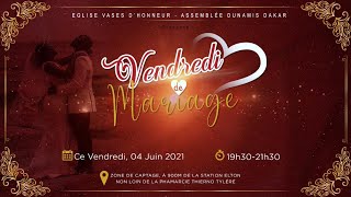 Vendredi du Mariage 04 Juin 2021 I Pasteur Pacôme GUEÏ [upl. by Damarra891]