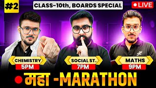 🔴LIVE MAHA MARATHON  Day 02  Chemistry Social Science and Maths  Class 10th  CBSE 202425 [upl. by Aelyk]