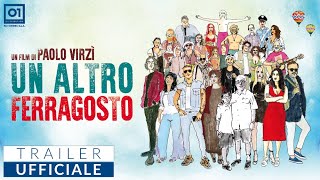 UN ALTRO FERRAGOSTO di Paolo Virzì 2024  Trailer Ufficiale HD [upl. by Apfelstadt]