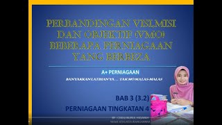 PERBANDINGAN VISIMISI DAN OBJEKTIF VMO BEBERAPA PERNIAGAAN TINGKATAN 4  BAB 3 [upl. by Clemens]