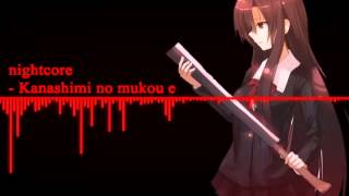 nightcore  Kanashimi no mukou e [upl. by Ursulina18]