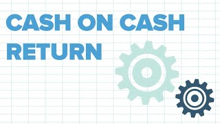 Cash on Cash Return is IMPORTANT Heres Why [upl. by Ilam]