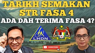 TARIKH SEMAKAN FASA 4 STR ADA YANG DAH TERIMA BAYARAN [upl. by Aehta]