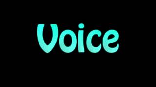 Learn How To Pronounce Voice [upl. by Anail]