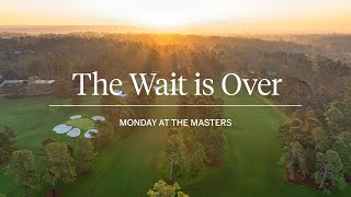 The Wait is Over  Its Monday at the Masters [upl. by Ydnat43]