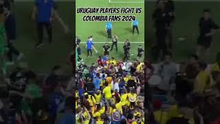 Uruguay Players Fight Vs Colombia Fans 2024 shorts [upl. by Marni881]