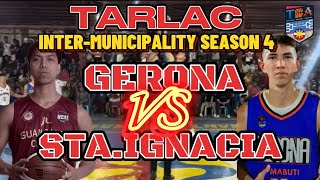 STAIGNACIA VS GERONA  TARLAC INTER MUNICIPALITY SEASON 4 GAME HIGHLIGHTS [upl. by Zirtaeb]