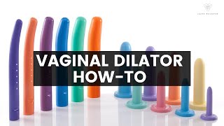 How to Dilate the Vagina at Home Successfully Dilators Part 2 [upl. by Katzen153]