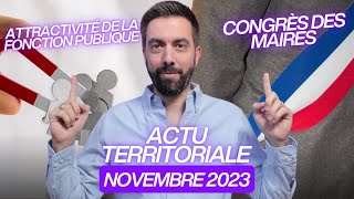 ACTU TERRITORIALE NOVEMBRE 2023  congrès des maires conditions de travail des agents publics [upl. by Euqirat88]