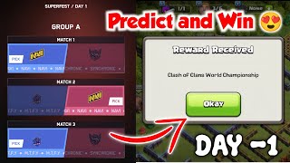 DAY1 PREDICTION START 🥳 PREDICT THE WINNERS AND CLAIM FREE REWARDS 👌SuperFest ClashWorlds [upl. by Randy696]