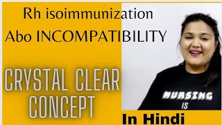 RH isoimmunization ABO INCOMPATIBILITY EXPLANATION IN HINDI DIAGNOSIS [upl. by Aicilf]