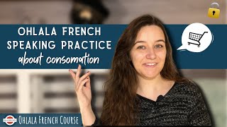 French Conversation Practice  Consommation [upl. by Jarietta]