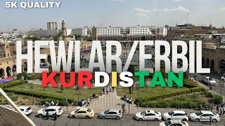 HewlarErbil Kurdistan Vlog 2024 5K Video amp Audio Quality  أربيل هەولێر [upl. by Jutta307]